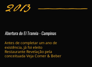 2013 - Abertura do El Tranvia - Campinas
